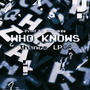 Who Knows ? (Explicit)