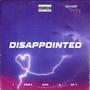 Disappointed (feat. ClutchUp) [Explicit]