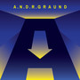 A.N.D.R.graund (Explicit)