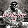 Set Producer 03