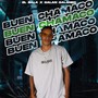 Buen Chamaco (Explicit)