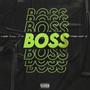 BOSS (feat. Trevor M) [Explicit]