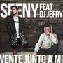 Vente junto a mi (feat. Seeny)