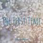 The First Time