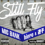 Still Fly (Explicit)