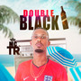 Double Black (Explicit)