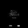 Do Better (Explicit)