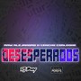 Desesperados (feat. Original Persys) [Remix] [Explicit]