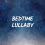 Bedtime Lullaby