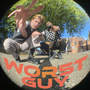 WORST GUY (feat. Psweatpants) [Explicit]