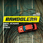 Bandolera (Explicit)