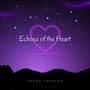 Echoes of the Heart