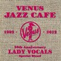 Venus Jazz Cafe - Lady Vocal