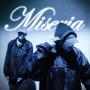 MISERIA (feat. SANGRE SOSA) [Explicit]