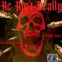 He Aint Really (feat. BBG Rue) [Explicit]