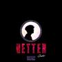 BETTER（PROD BY Red Killer）