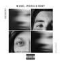 Wise Persistent (feat. Zee@Eez) [Explicit]