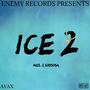 Ice 2 (feat. SixySosa) [Explicit]