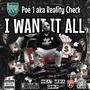 I Want It All (Risk and Reward) [Explicit]