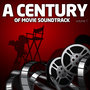 A Century Of Movie Soundtracks Vol. 1