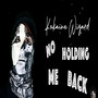 No Holding Me Back (Explicit)