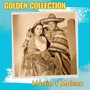 Martin Y Malena - Golden Collection