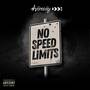 No Speed Limits (Explicit)