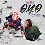 OYO (On Your Own) [Explicit]