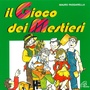 Il gioco dei mestieri (Canzoni didattiche)