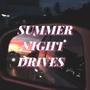 SUMMER NIGHT DRIVES (Explicit)