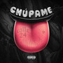 CHÚPAME (Explicit)