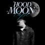 HOODMOON TAPE