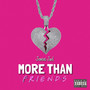 More Than Friends (Explicit)