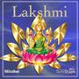 Lakshmi Mantra: Om Shrim Maha Lakshmiyei Swaha (feat. Mirabai & Friends)
