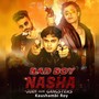 Bad Boy Nasha (Jurm Aur Gangsters)