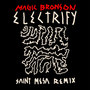 Electrify (Saint Mesa Remix)