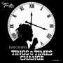 Tings & Times Change (Explicit)