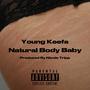 Natural Body Baby (Explicit)