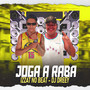 Joga a Raba (Explicit)