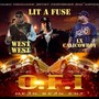 Lit a Fuse (feat. West West & Lxcalicowboy) [Explicit]