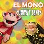 El Mono Cuenta y Canta