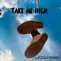 Take Me High