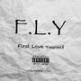 F.L.Y (First.Love.Yourself) [Explicit]