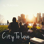 City To Love