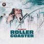 ROLLERCOASTER (Explicit)