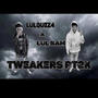 TWEAKERS PT2K (feat. POPDOE & LULQUEZ4) [Explicit]