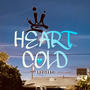 Heart Cold (Explicit)