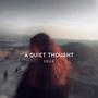 A Quiet Thought