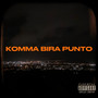 Komma Bira Punto (Explicit)