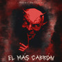 El Mas Cabron (Explicit)